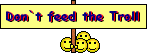 Don't Feed the Troll!